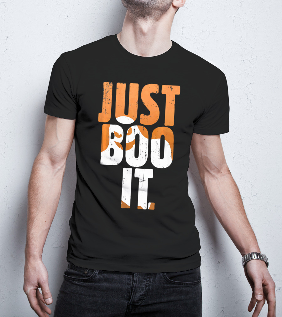 Halloween Just Boo It Funny Ghost Text With Orange White Letters T-Shirt