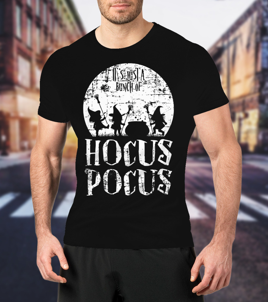 It's Just A Bunch Of Hocus Pocus Silhouette Trio T-Shirt