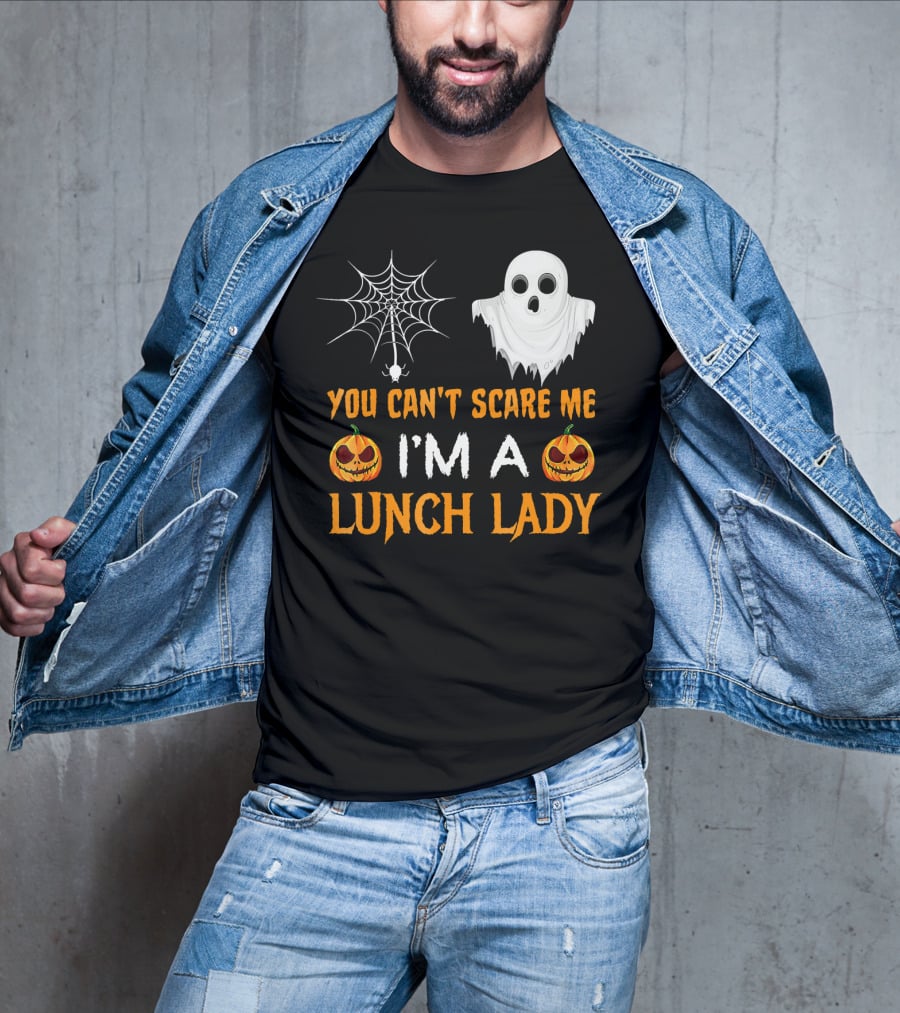 You Can't Scare Me I'm A Lunch Lady Ghost Pumpkin Spiderweb T-Shirt