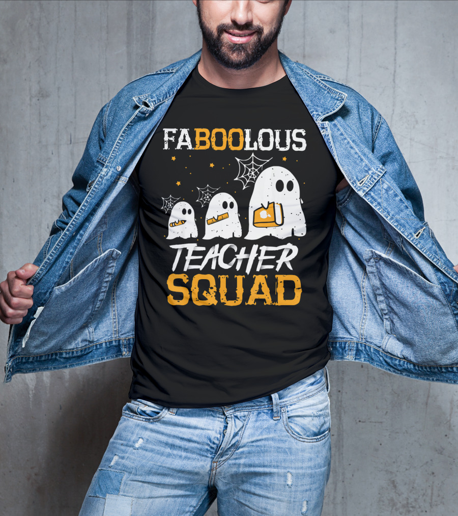 Faboolous Teacher Squad Ghost Boo Funny Halloween T-Shirt