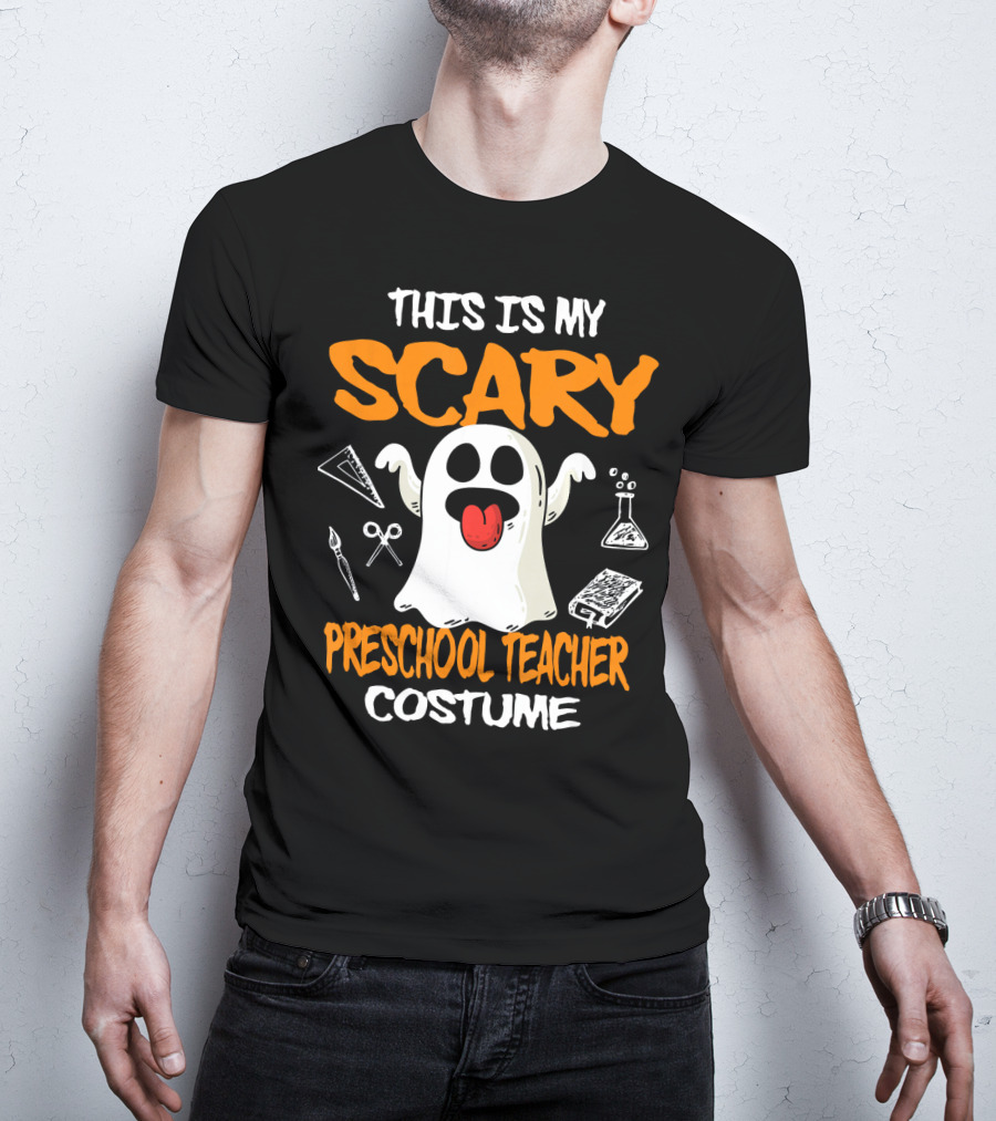 This Is My Scary Preschool Teacher Costume Ghost With School Supplies T-Shirt
