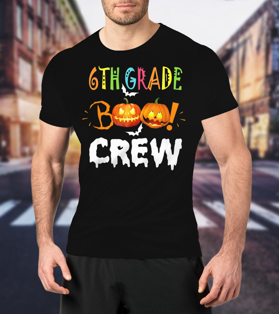 6th Grade Boo Crew Halloween Funny Pumpkins T-Shirt