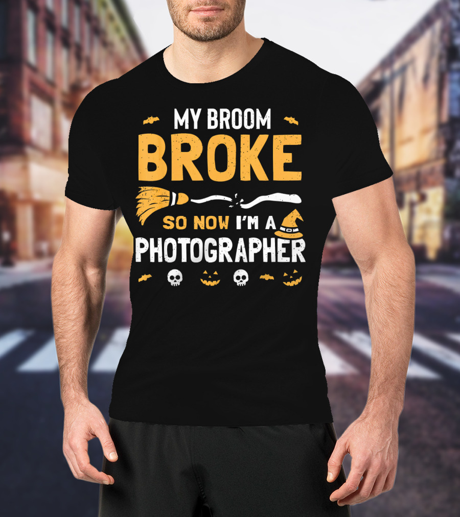 My Broom Broke So Now I'm A Photographer Halloween Costume T-Shirt
