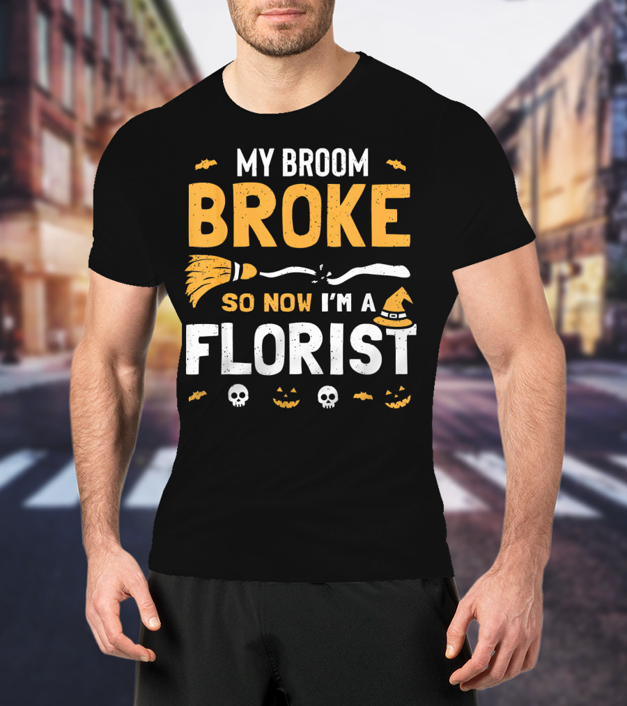 Broke Broom Halloween Florist Costume With Witch Hat And Pumpkins T-Shirt