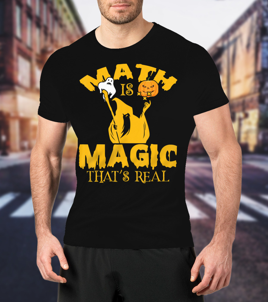 Math Is Magic That's Real Halloween Teacher Ghost Pumpkin T-Shirt