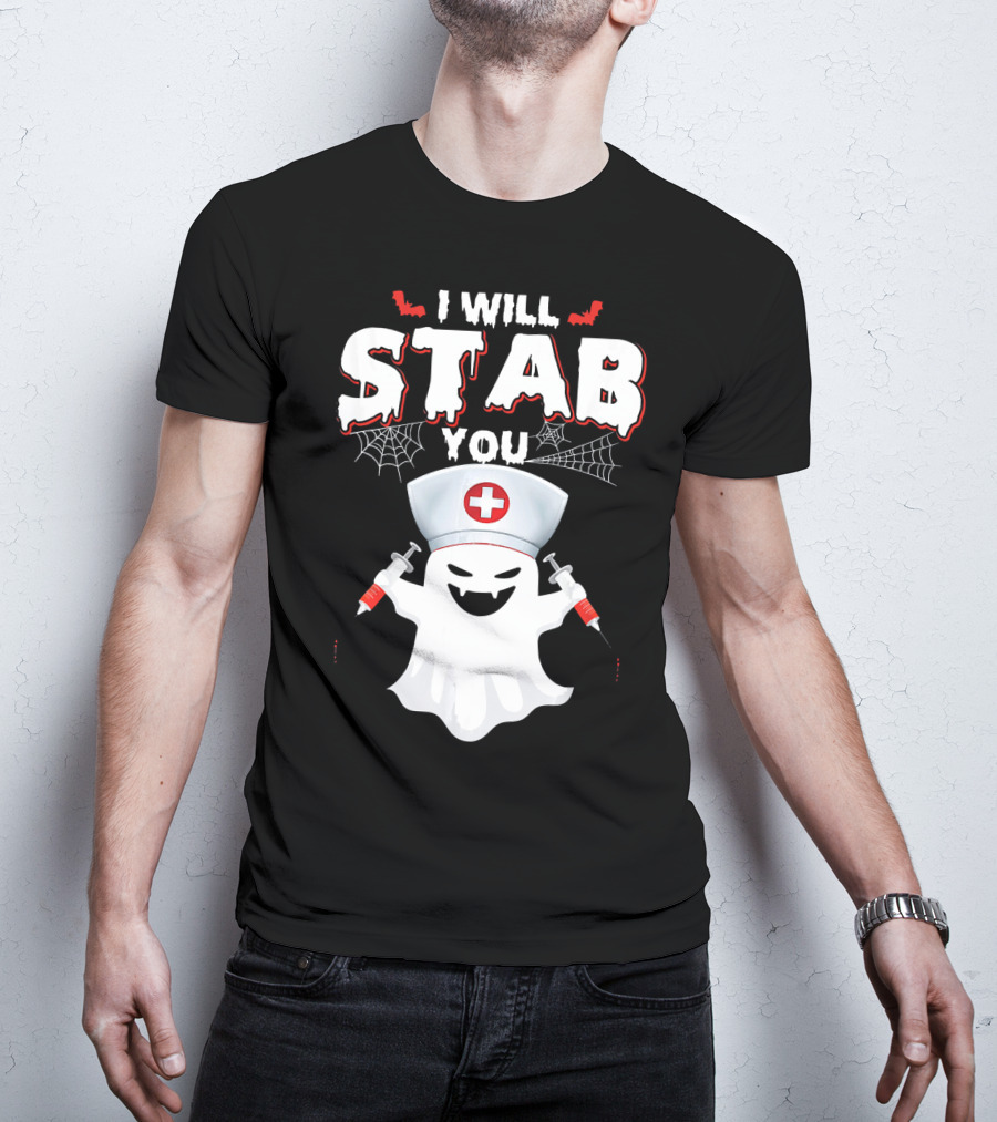 I Will Stab You Funny Nurse Ghost With Syringes T-Shirt