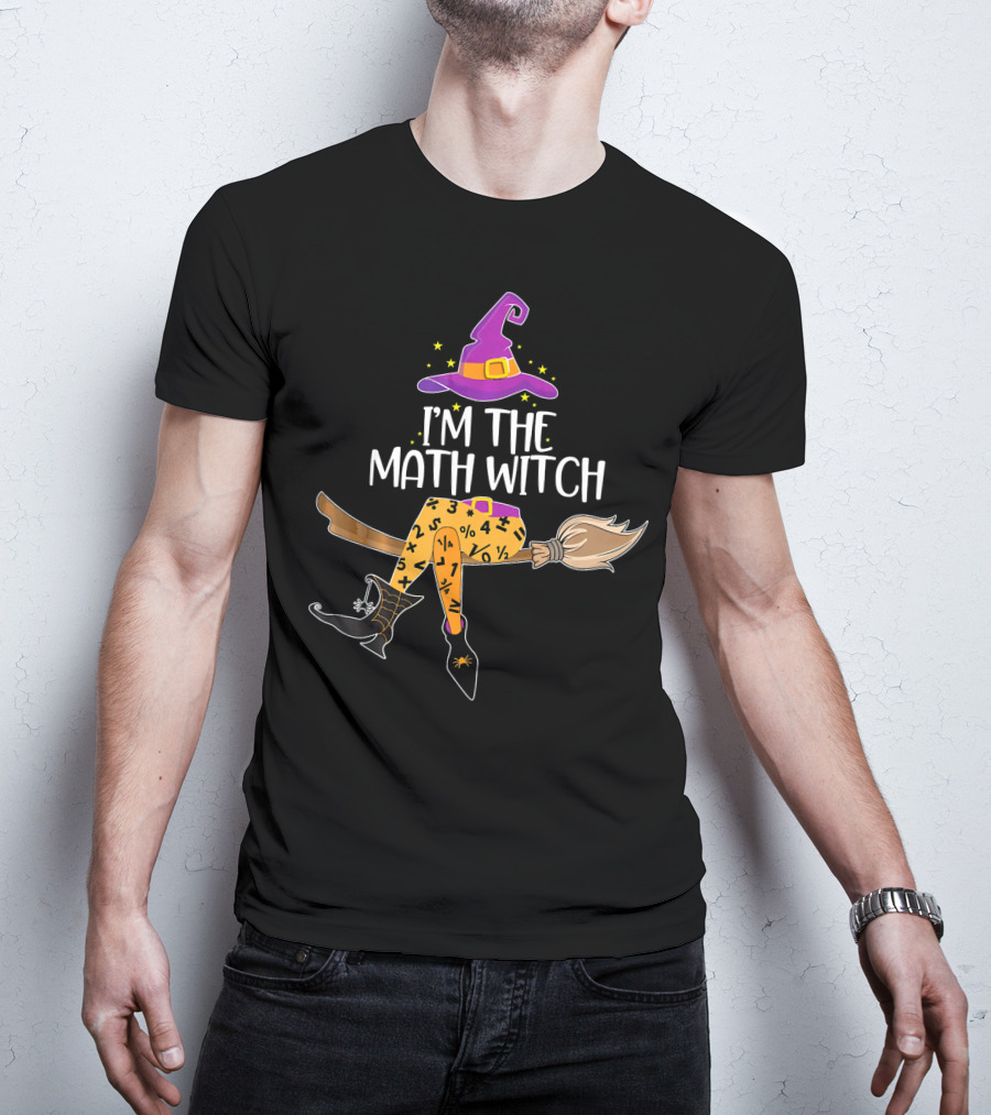 I'm The Math Witch Halloween Wizardry Broomstick Stars T-Shirt