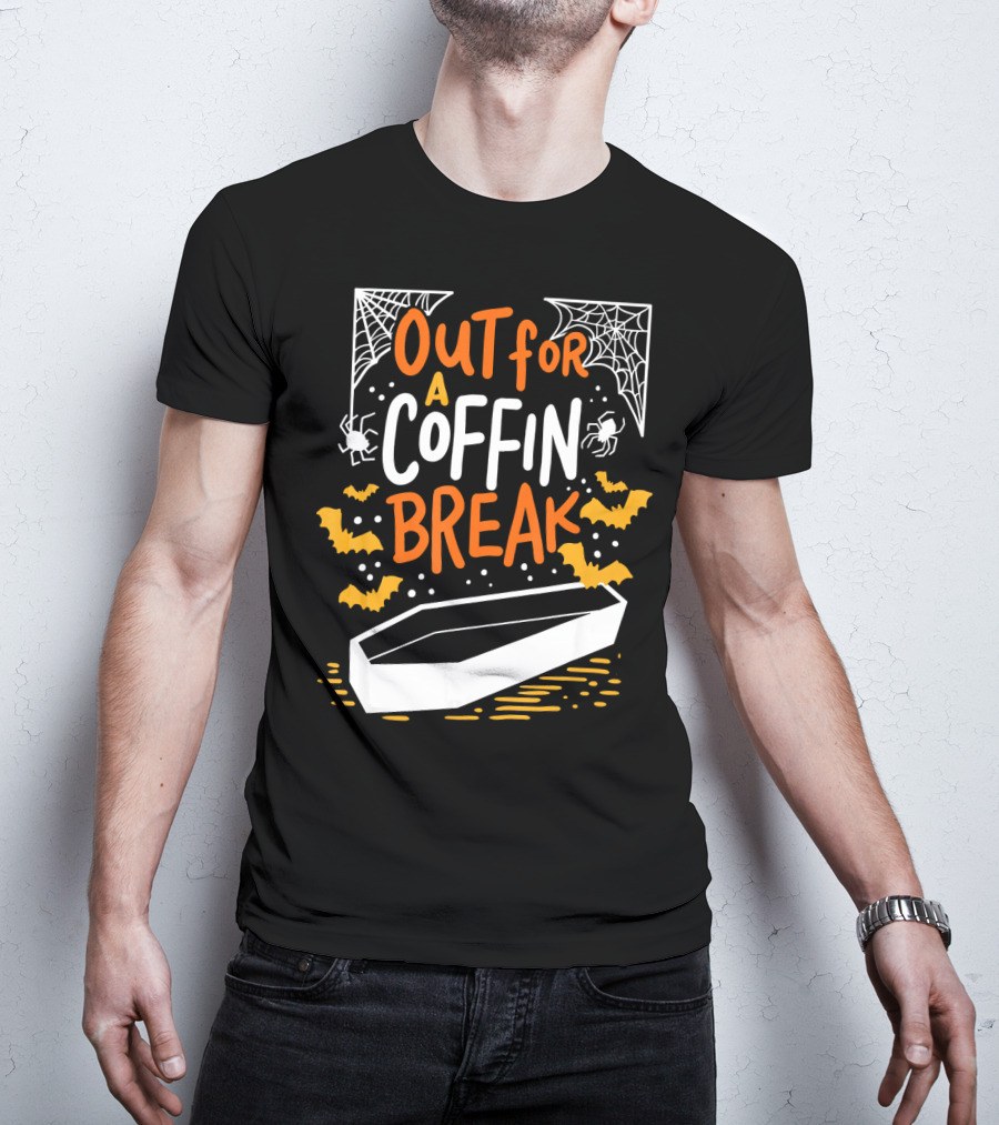 Out For A Coffin Break With Webs Spiders And Bats T-Shirt