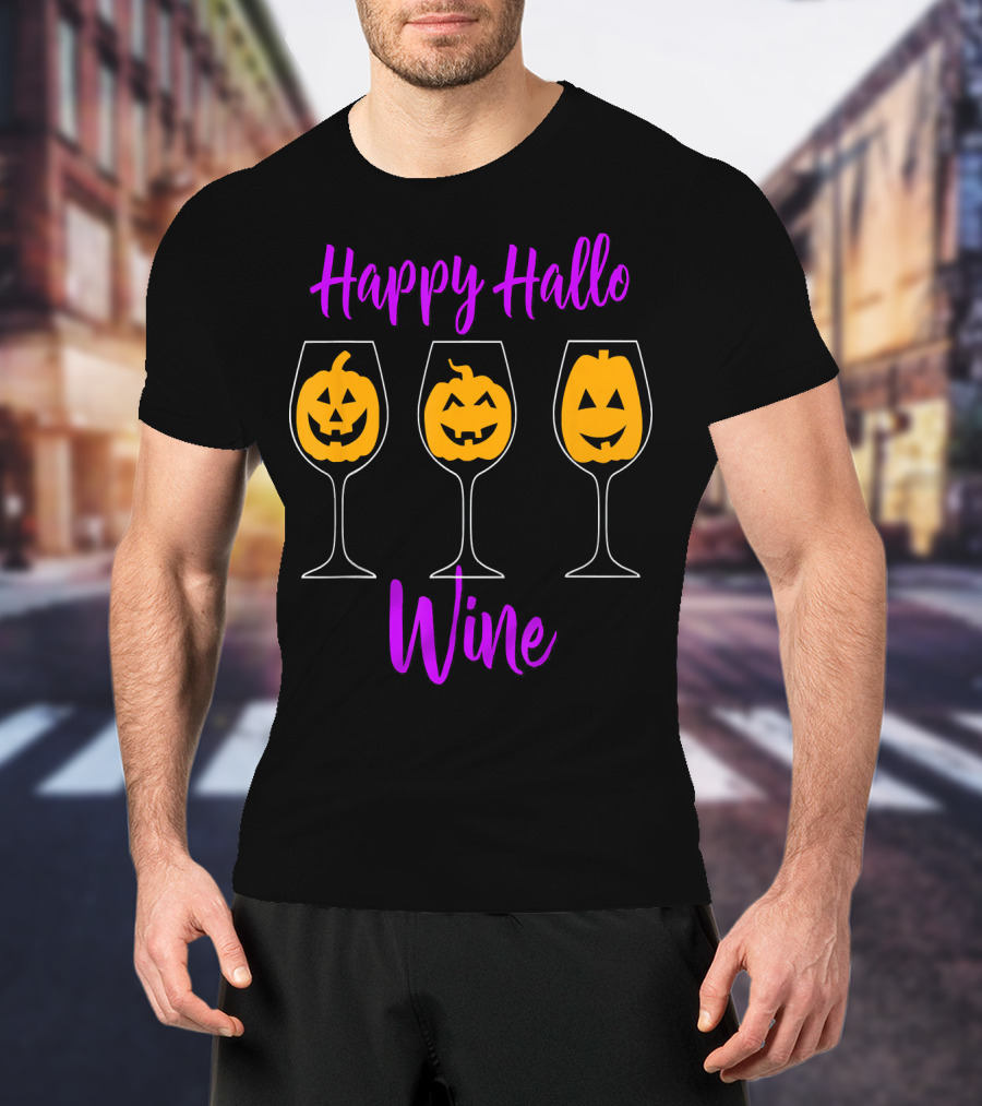 Happy Hallo Wine Funny Halloween Pumpkins In Wine Glasses T-Shirt