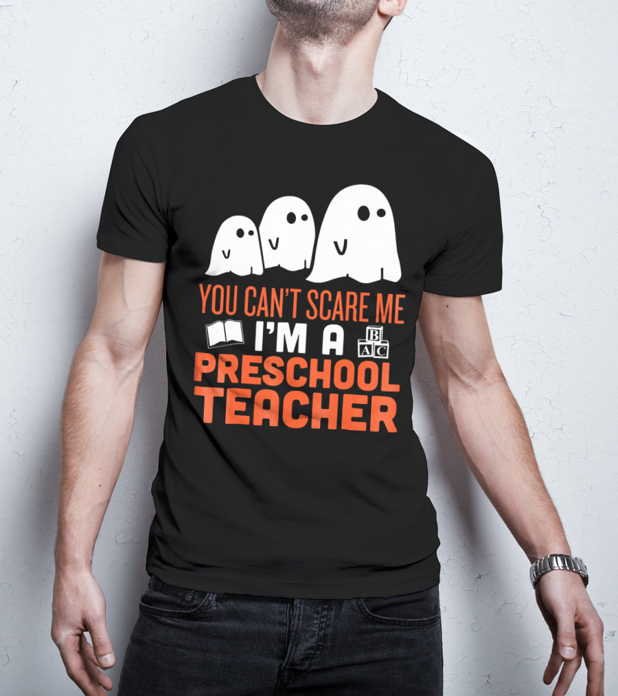 You Can't Scare Me I'm A Preschool Teacher Ghosts Book Blocks T-Shirt