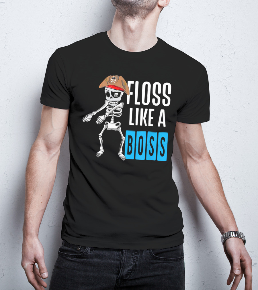 Floss Like A Boss Flossing Skele Pirate Hat Skeleton Dance T-Shirt