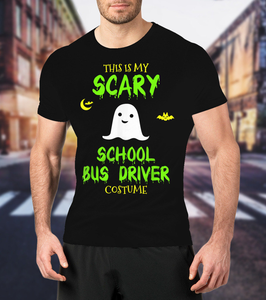 This Is My Scary School Bus Driver Costume Ghost Halloween Moon Bat T-Shirt