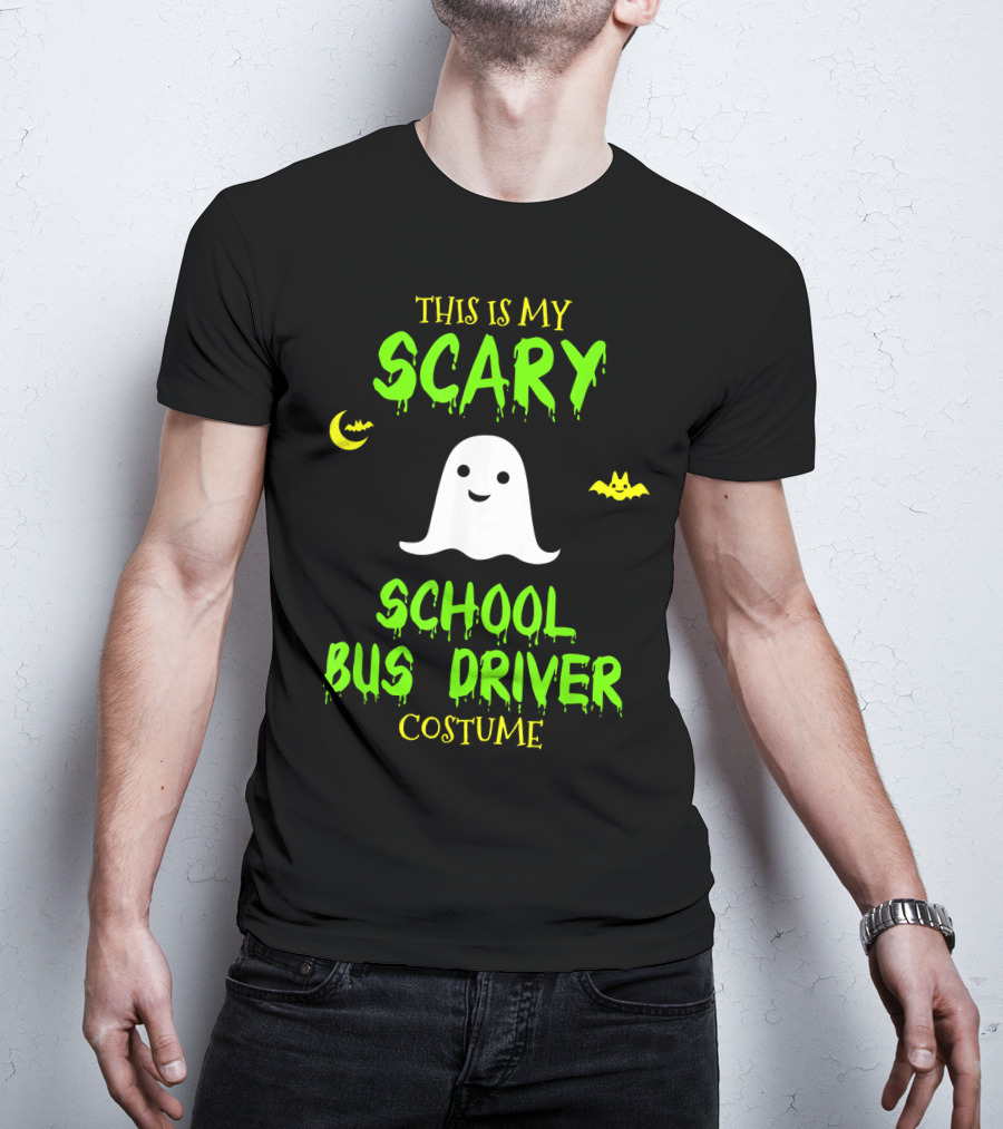 This Is My Scary School Bus Driver Costume Ghost Halloween Moon Bat T-Shirt