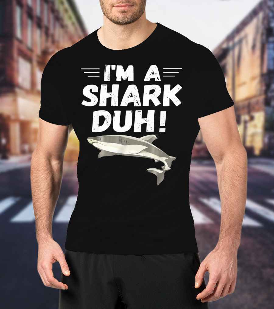 I'm A Shark Duh Funny Halloween Cos I'm A Shark Duh T-Shirt