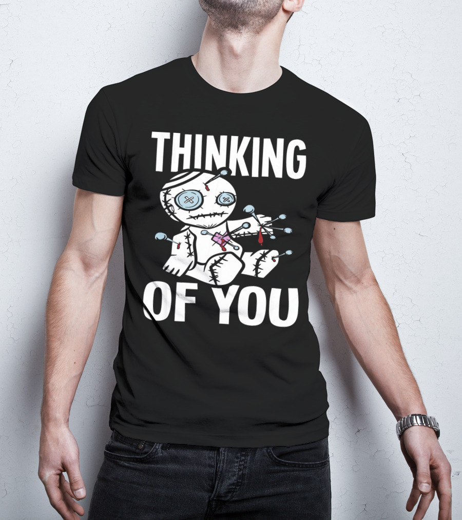 Thinking Of You Voodoo Doll Scary Halloween T-Shirt