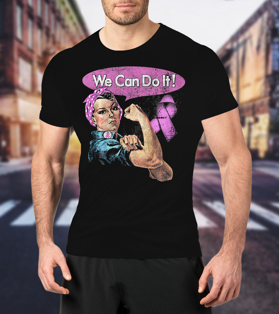 We Can Do It Pink Ribbon Breast Cancer Awareness Rosie The Riveter Iconic T-Shirt