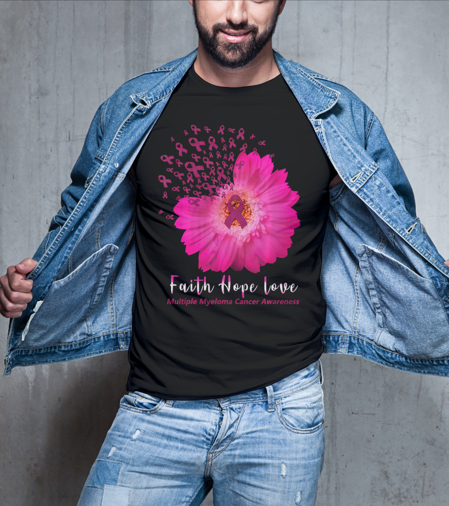 Faith Hope Love Multiple Myeloma Cancer Awareness Pink Ribbon Flower T-Shirt