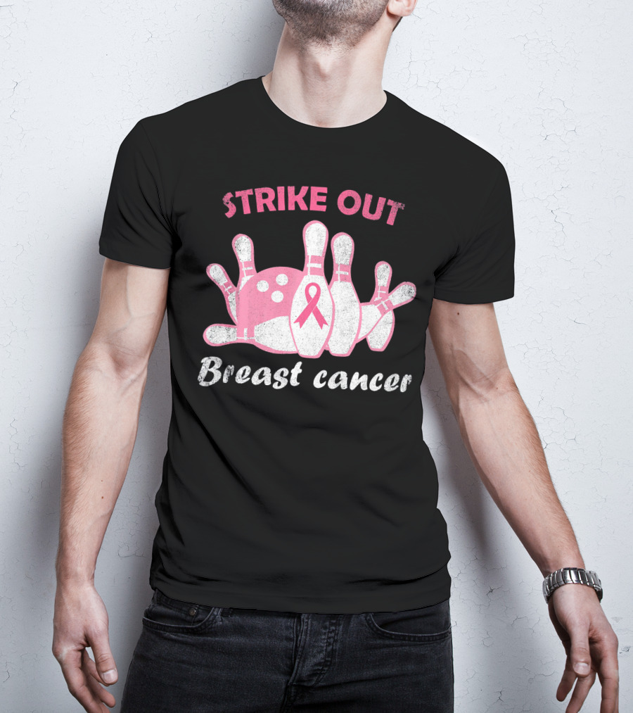 Strike Out Breast Cancer Pink Ribbon Bowling Pins And Ball T-Shirt