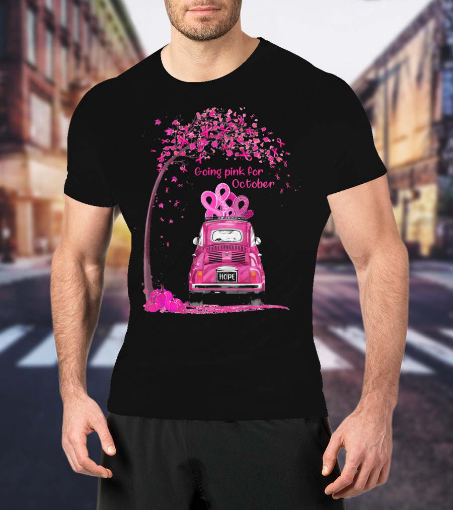 Going Pink For October Hope Breast Cancer Awareness Car And Ribbon Tree T-Shirt