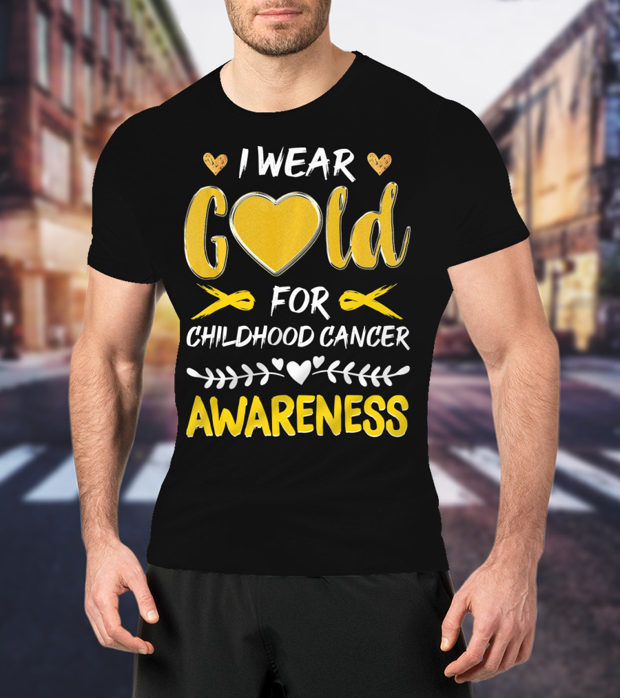 I Wear Gold Heart For Childhood Cancer Awareness T-Shirt