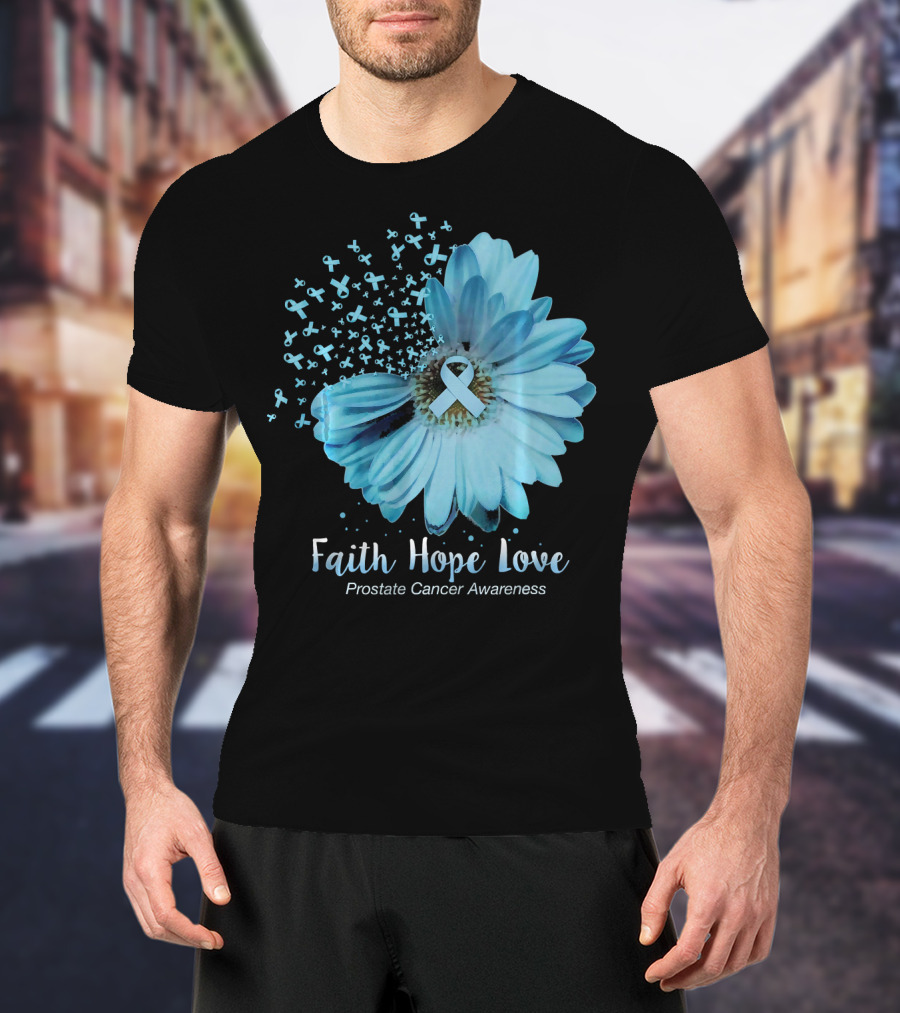 Faith Hope Love Prostate Cancer Awareness Blue Ribbon Flower T-Shirt