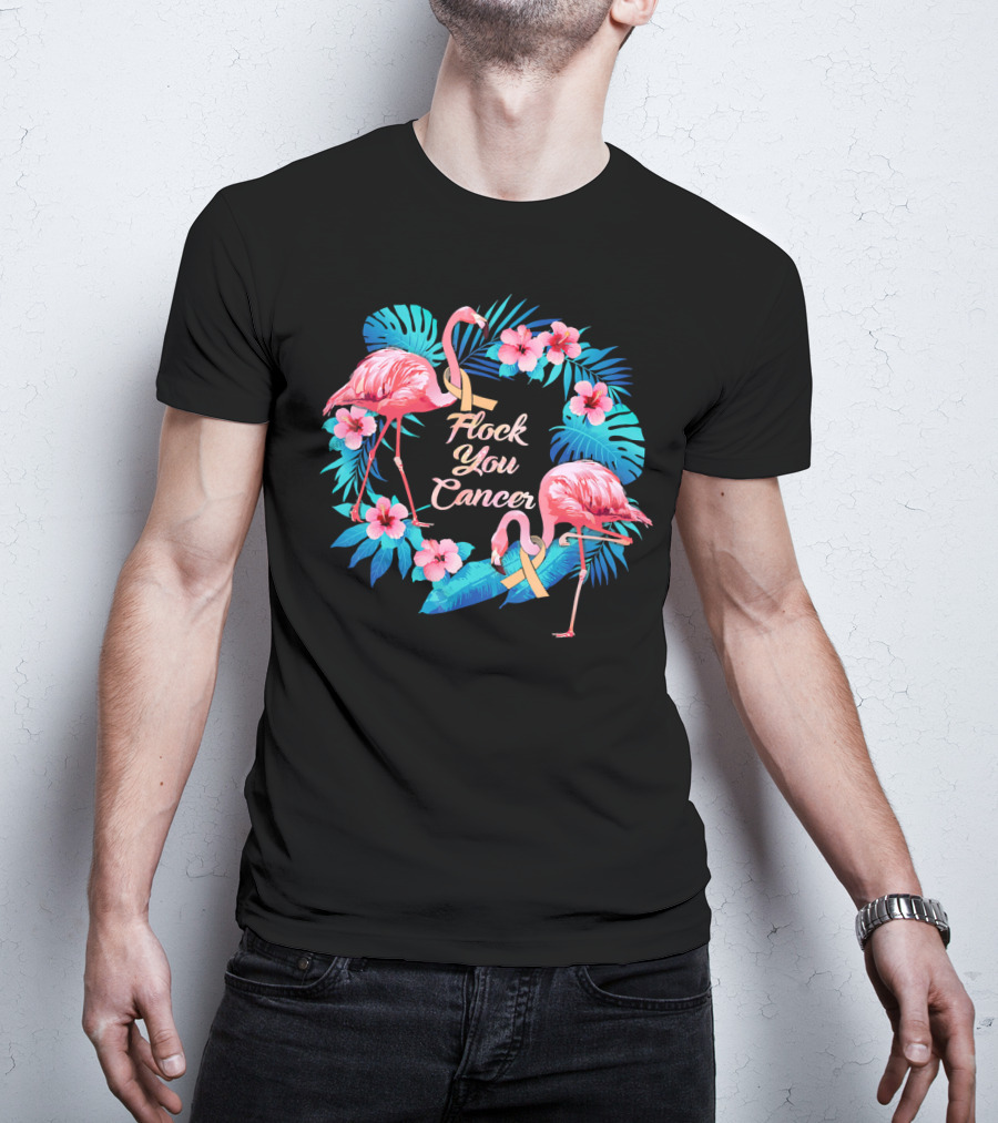 Flock You Cancer Funny Uterine Cancer Awareness Flamingo Floral T-Shirt