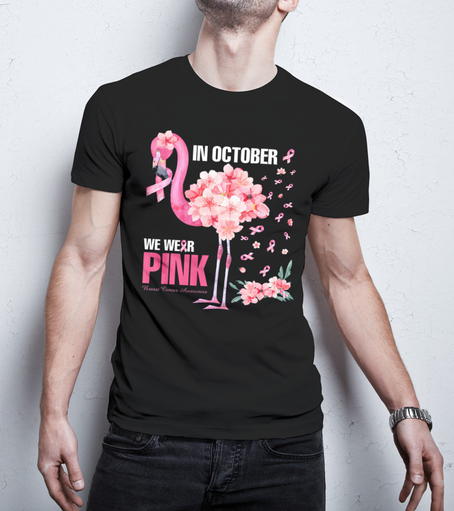 In October We Wear Pink Breast Cancer Awareness Flamingo Cherry Blossom T-Shirt