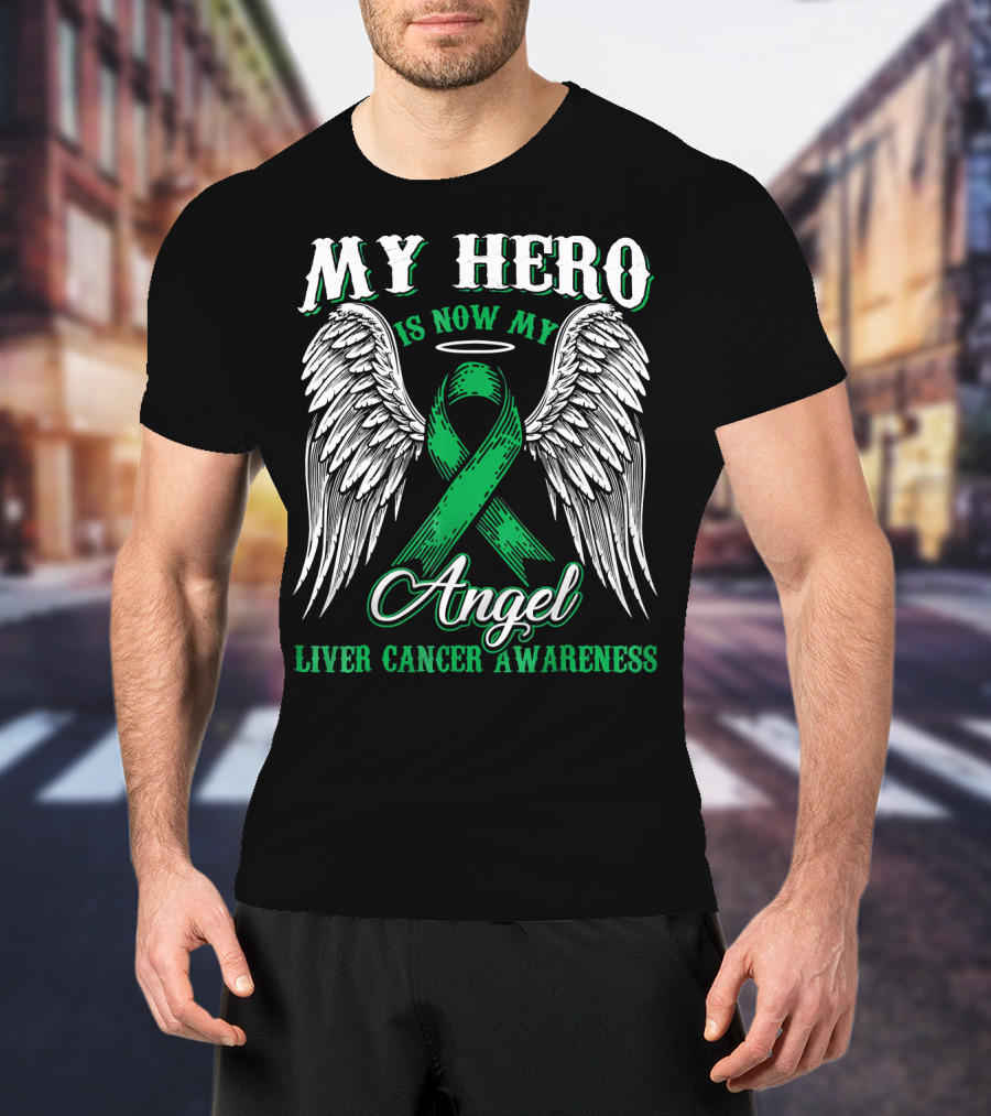 My Hero Is Now My Angel Liver Cancer Awareness Ribbon Wings Halo T-Shirt