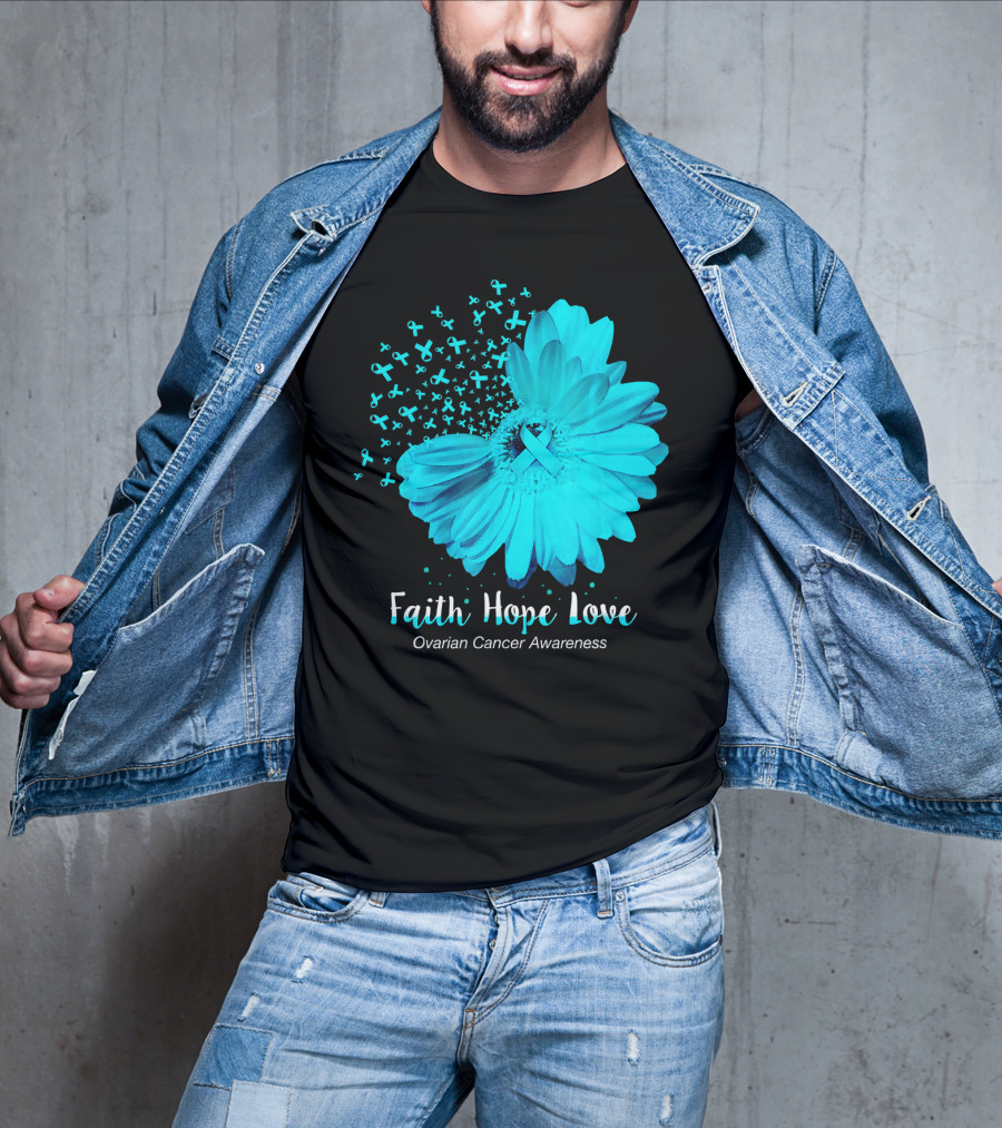 Faith Hope Love Turquoise Ribbon Flower Ovarian Cancer Awareness T-Shirt