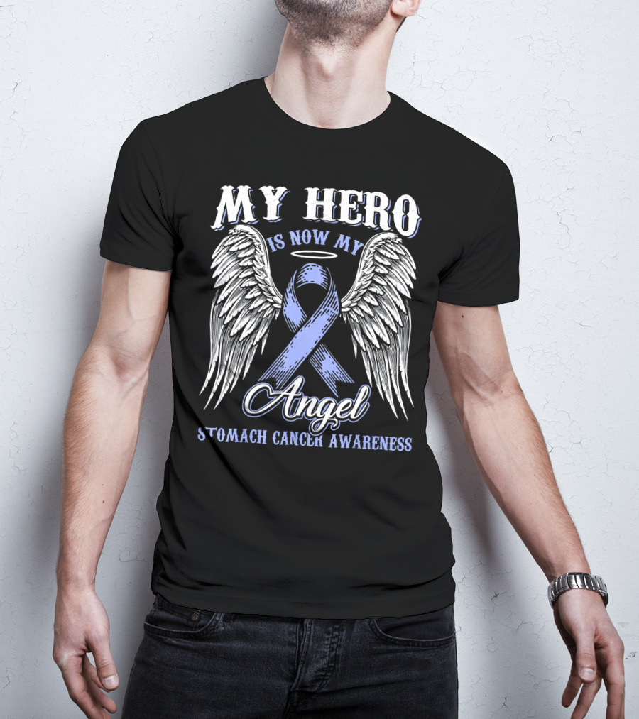 My Hero Is Now My Angel Stomach Cancer Awareness T-Shirt
