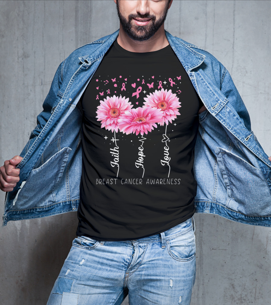 Faith Hope Love Breast Cancer Awareness Cute Daisy T-Shirt