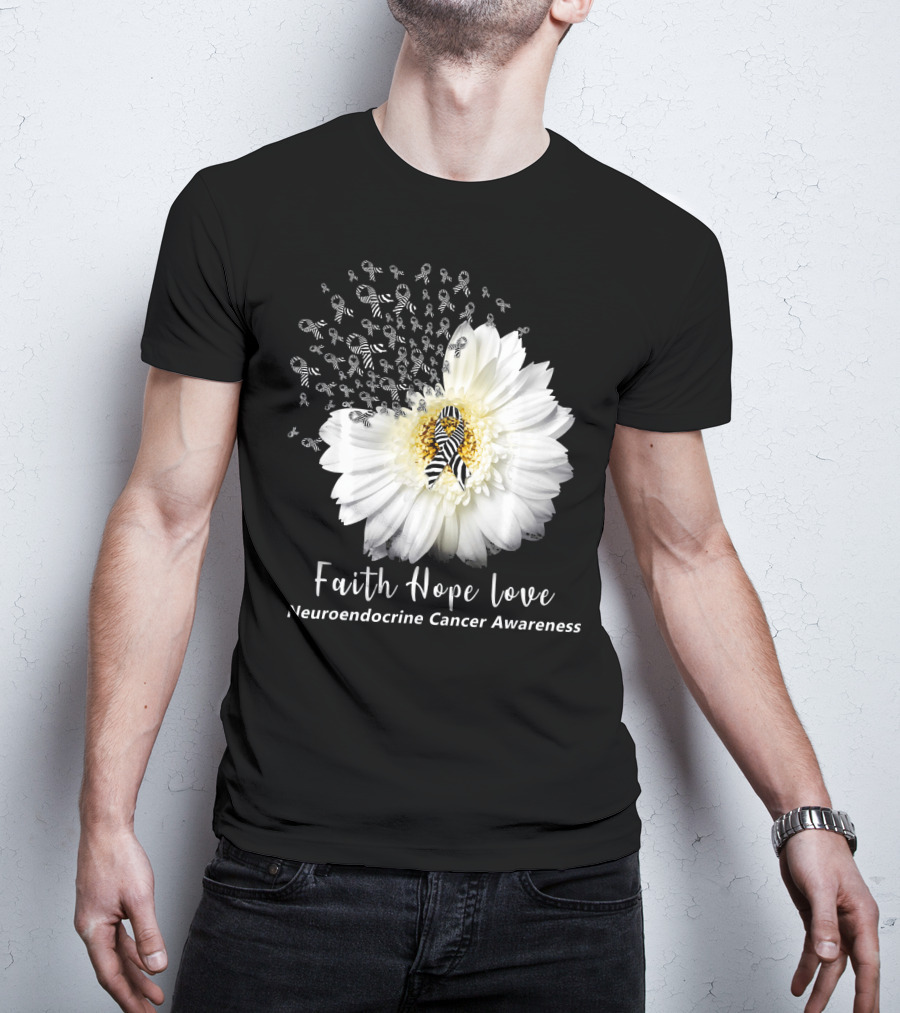 Faith Hope Love Neuroendocrine Cancer Awareness Daisy T-Shirt