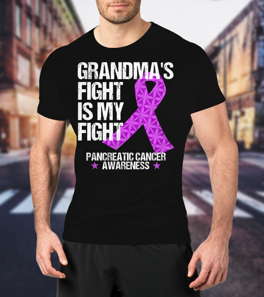 Grandma's Fight Is My Fight Pancreatic Cancer Awareness T-Shirt