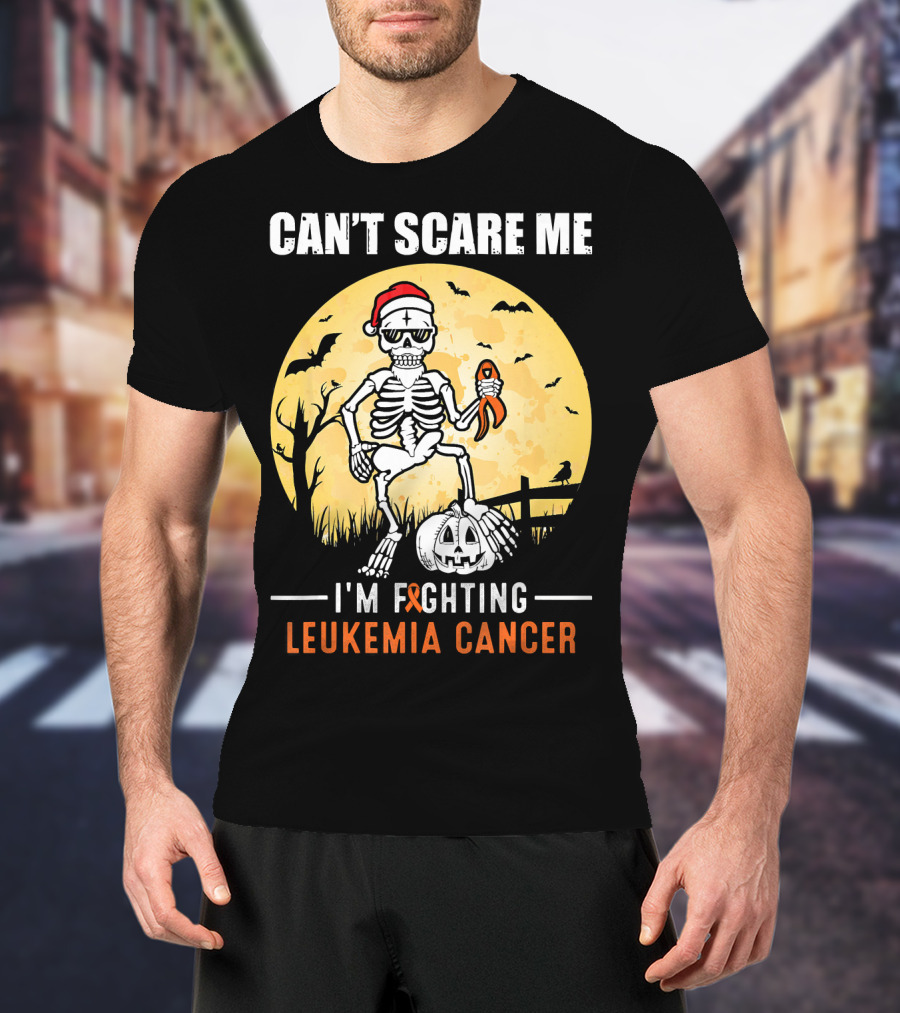 Can't Scare Me I'm Fighting Leukemia Cancer Halloween Skeleton T-Shirt