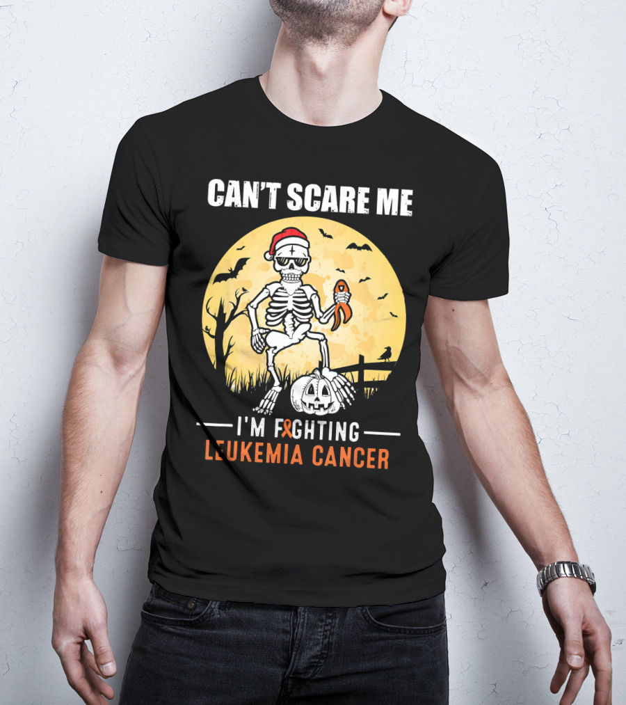 Can't Scare Me I'm Fighting Leukemia Cancer Halloween Skeleton T-Shirt
