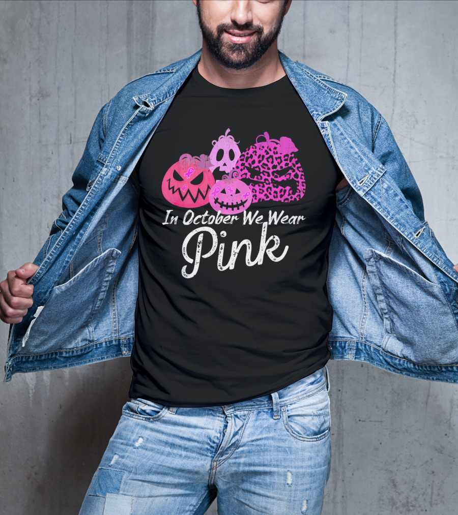 In October We Wear Pink Pumpkin Breast Cancer Awareness T-Shirt