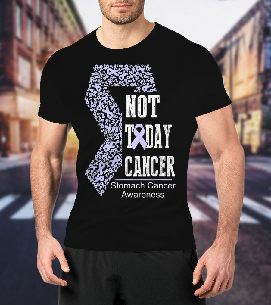 Not Today Cancer Stomach Cancer Awareness T-Shirt