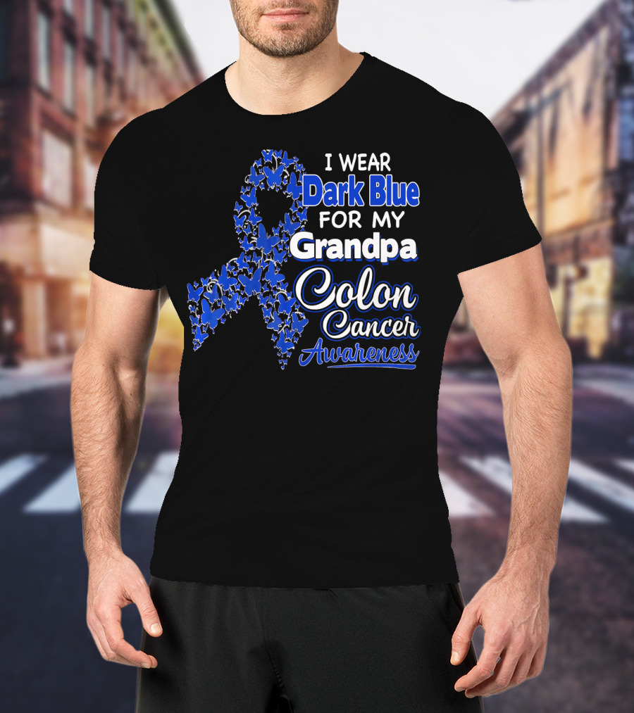 I Wear Dark Blue For My Grandpa Colon Cancer Awareness T-Shirt