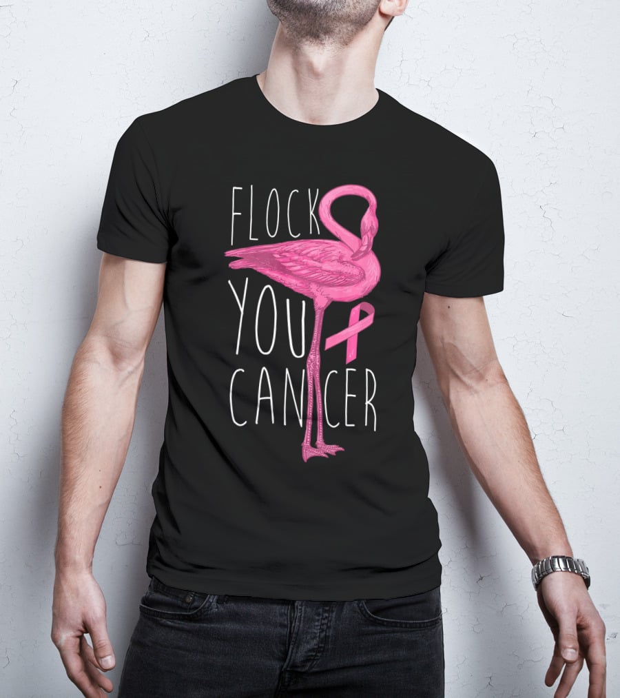 Flock You Cancer Pink Flamingo Breast Cancer Awareness T-Shirt