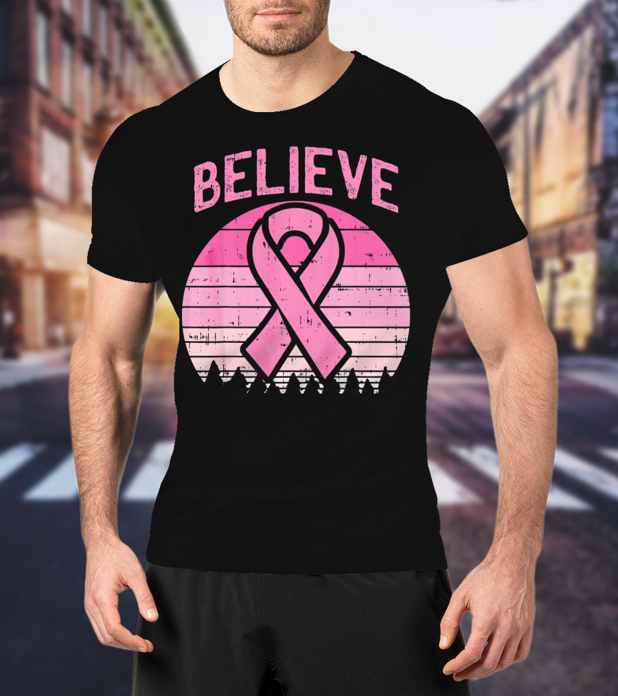 Believe Retro Sunset Pink Ribbon Breast Cancer Awareness T-Shirt