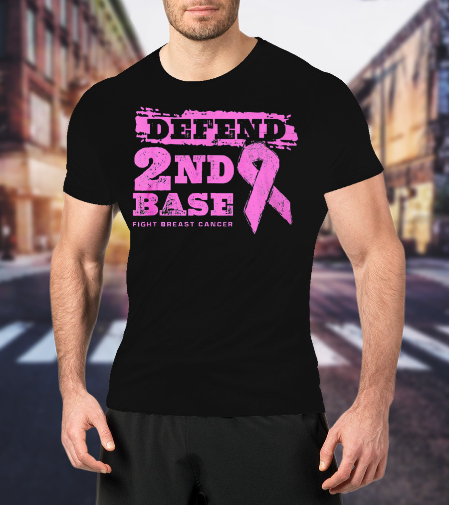 Defend 2nd Base Fight Breast Cancer Pink T-Shirt