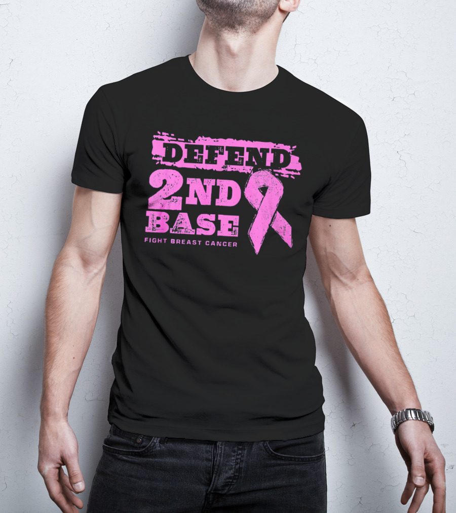 Defend 2nd Base Fight Breast Cancer Pink T-Shirt