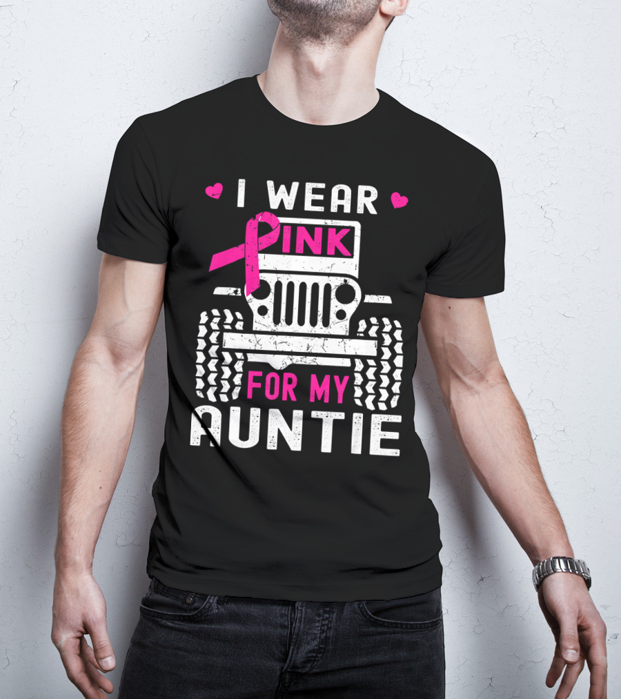 I Wear Pink For My Auntie Jeep Breast Cancer Awareness T-Shirt