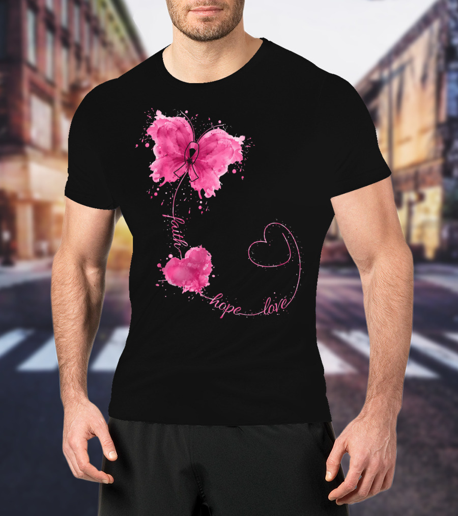 Faith Hope Love Butterfly With Pink Ribbon Breast Cancer Awareness T-Shirt