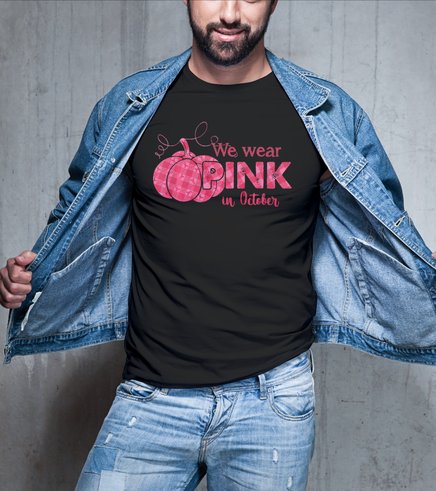 We Wear Pink In October Pumpkin T-Shirt