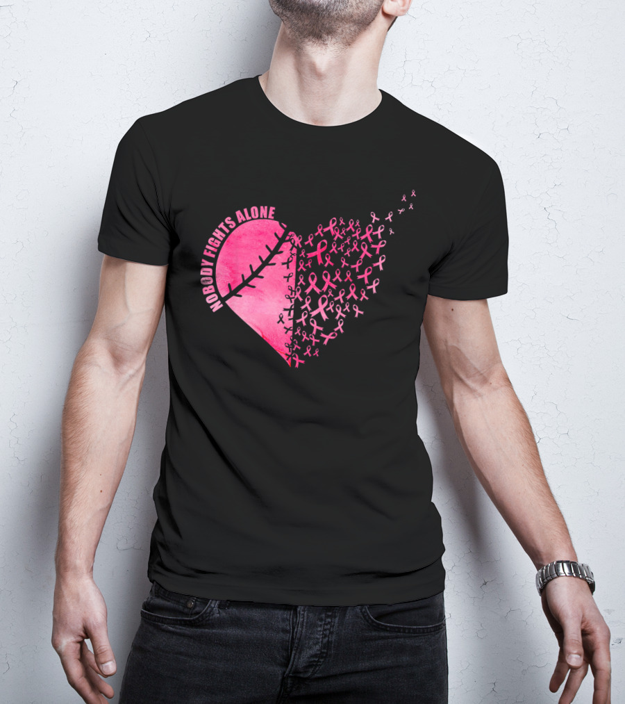 Nobody Fights Alone Heart Pink Ribbons Baseball Softball T-Shirt