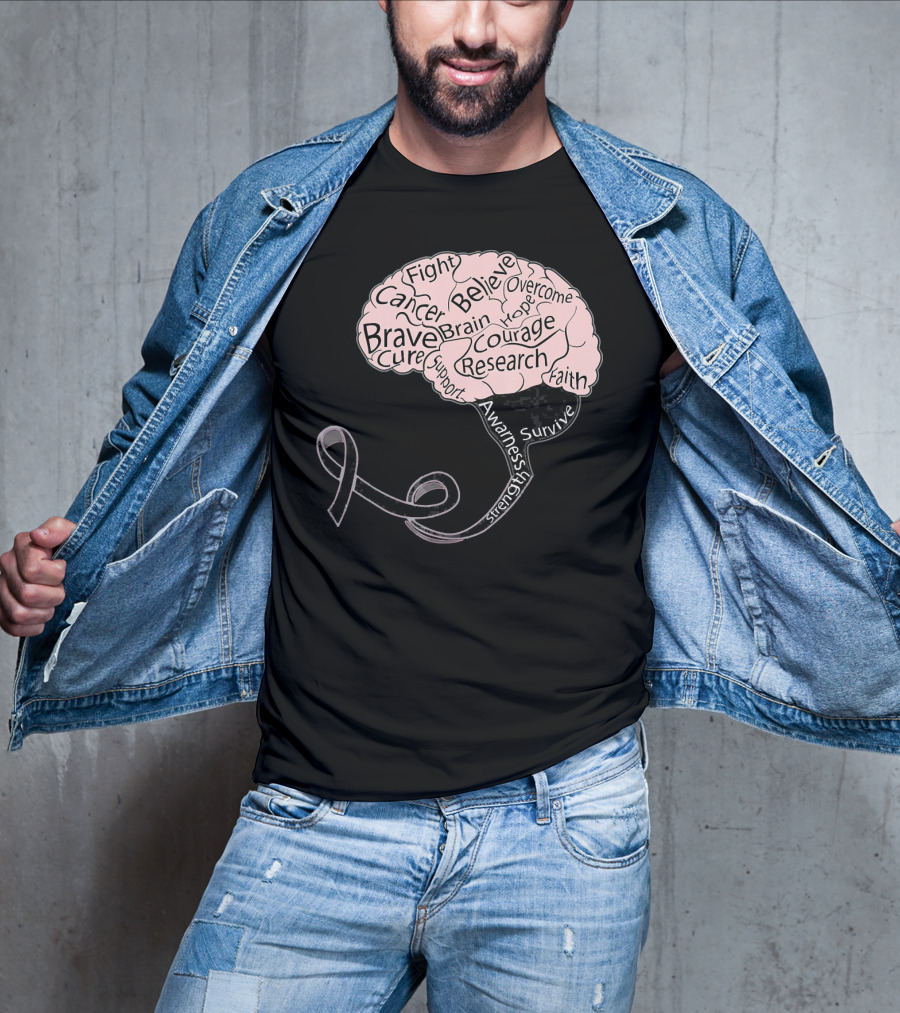 Men And Women Motivation Brain Cancer Fight Believe Brave Awareness Courage Strength Support T-Shirt