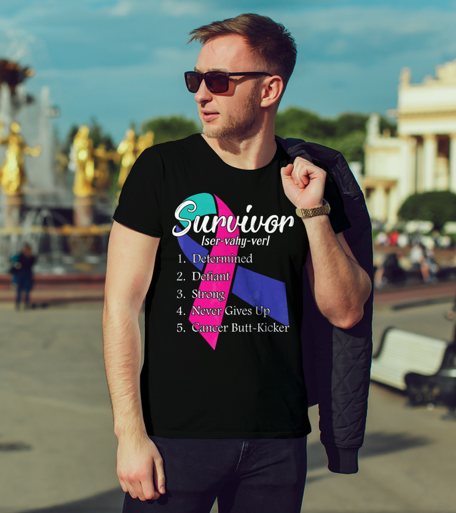 Survivor Defined: Determined, Defiant, Strong, Never Gives Up, Cancer Butt-Kicker T-Shirt