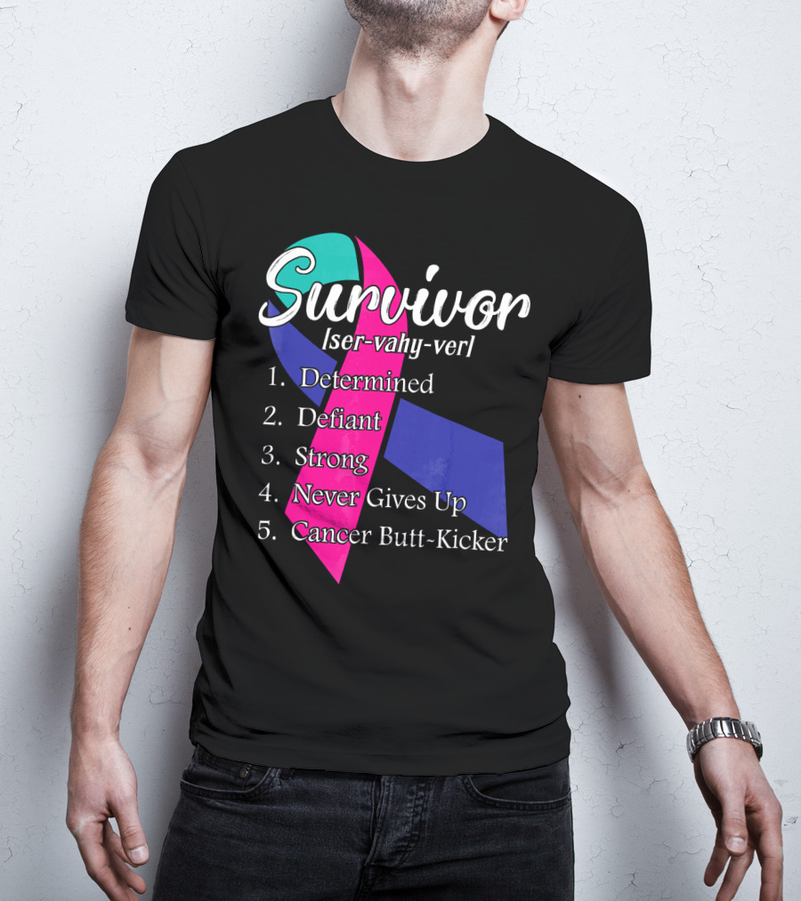 Survivor Defined: Determined, Defiant, Strong, Never Gives Up, Cancer Butt-Kicker T-Shirt