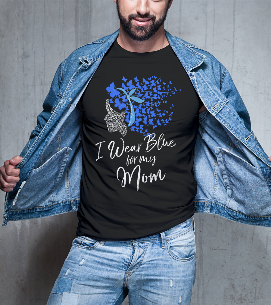 I Wear Blue For My Mom Colon Cancer Awareness Butterfly Ribbon T-Shirt